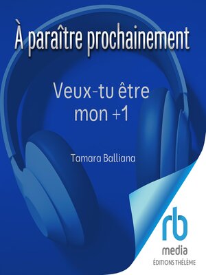 cover image of Veux-tu être mon +1